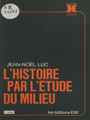 cover image of L'Histoire par l'étude du milieu